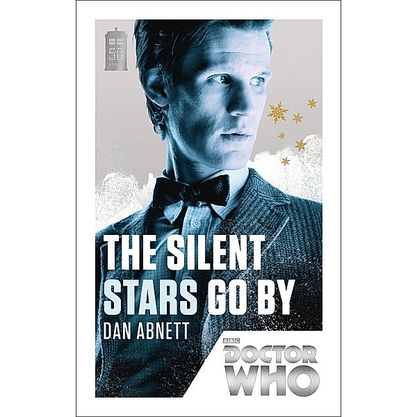 Doctor Who: The Silent Stars Go by, Dan Abnett