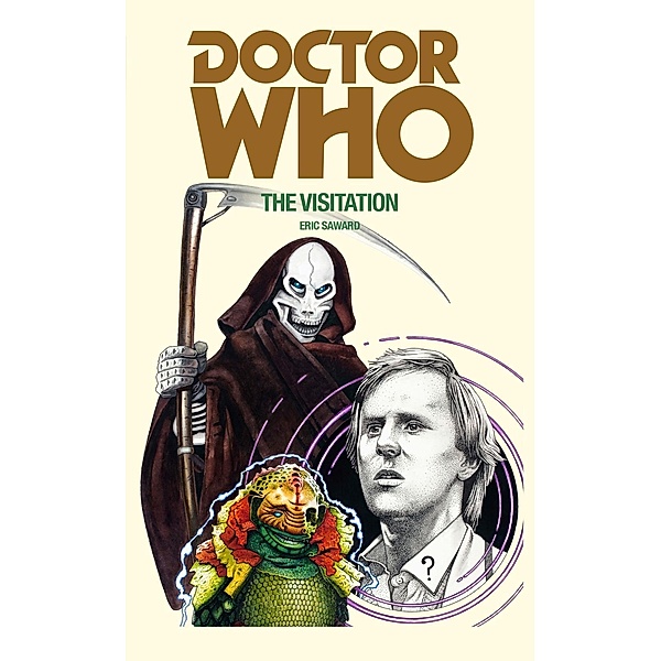 Doctor Who: The Visitation, Eric Saward