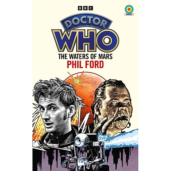 Doctor Who: The Waters of Mars (Target Collection), Phil Ford