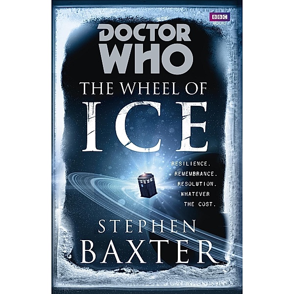 Doctor Who: The Wheel of Ice / DOCTOR WHO Bd.149, Stephen Baxter
