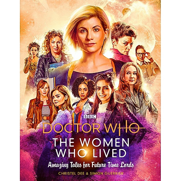 Doctor Who: The Women Who Lived, Christel Dee, Simon Guerrier