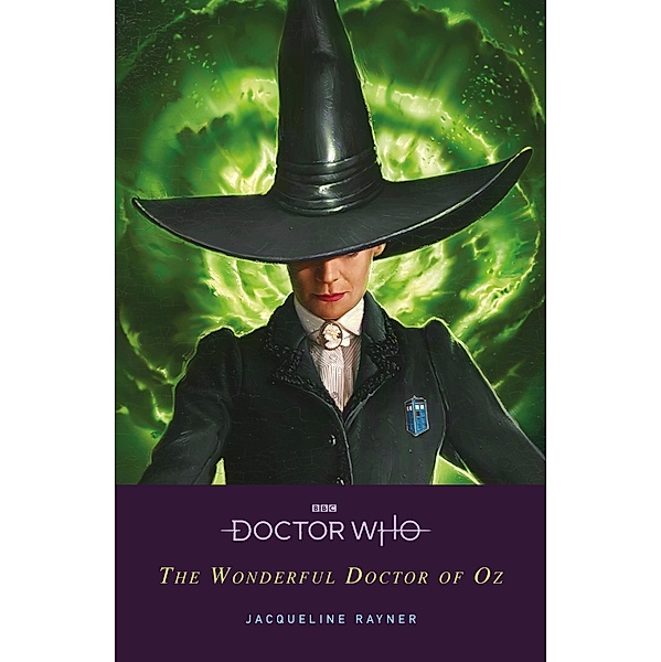 Doctor Who: The Wonderful Doctor of Oz, Jacqueline Rayner
