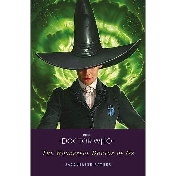 Doctor Who: The Wonderful Doctor of Oz, Jacqueline Rayner