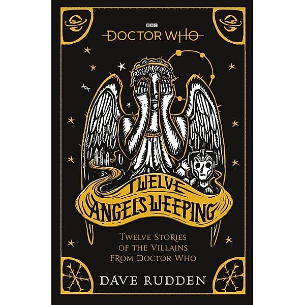 Doctor Who: Twelve Angels Weeping, Dave Rudden