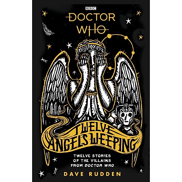 Doctor Who: Twelve Angels Weeping / Doctor Who, Dave Rudden