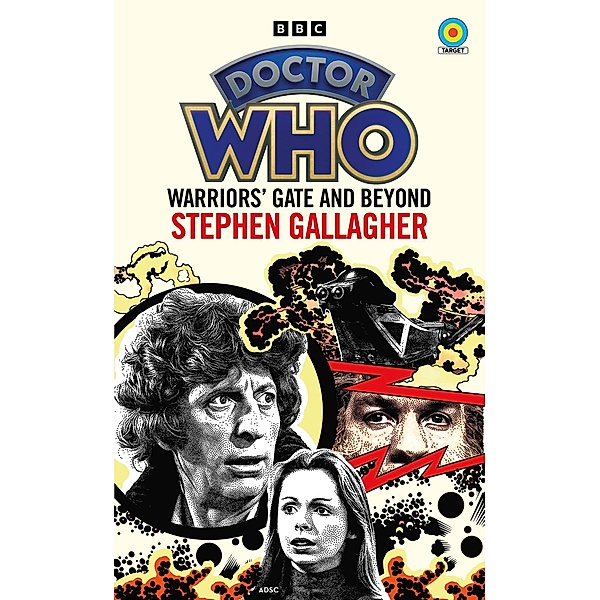 Doctor Who: Warriors' Gate and Beyond (Target Collection), Stephen Gallagher