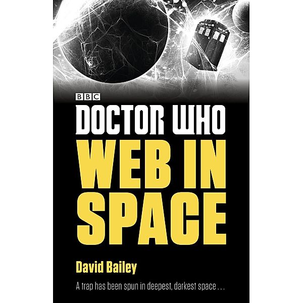 Doctor Who: Web in Space / Doctor Who: Eleventh Doctor Adventures, David Bailey
