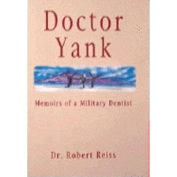 Doctor Yank, Reiss Robert