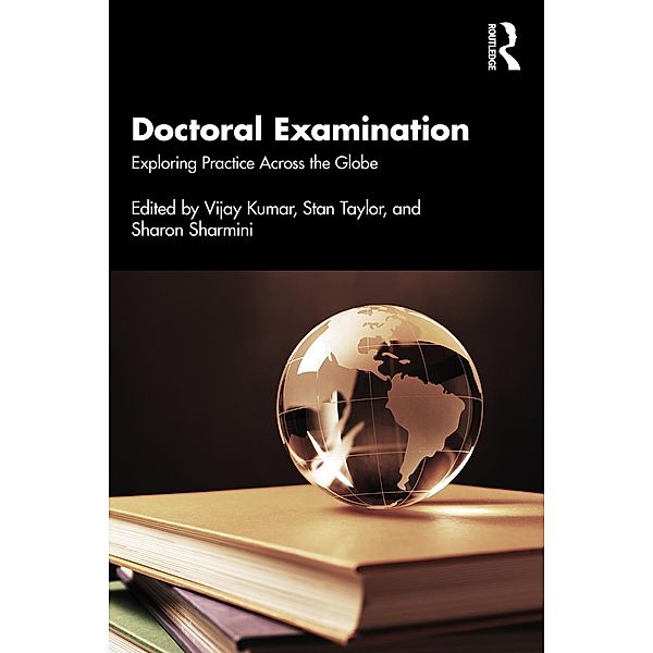 Doctoral Examination: Exploring Practice Across the Globe