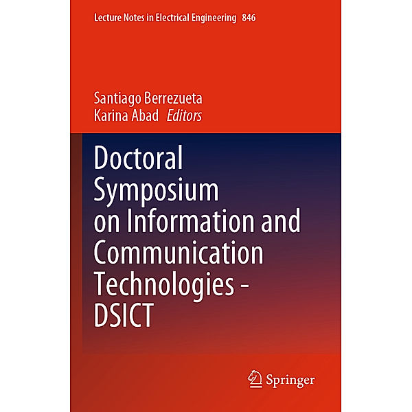 Doctoral Symposium on Information and Communication Technologies - DSICT