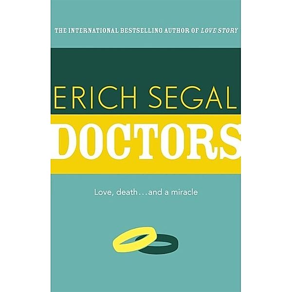 Doctors, Erich Segal