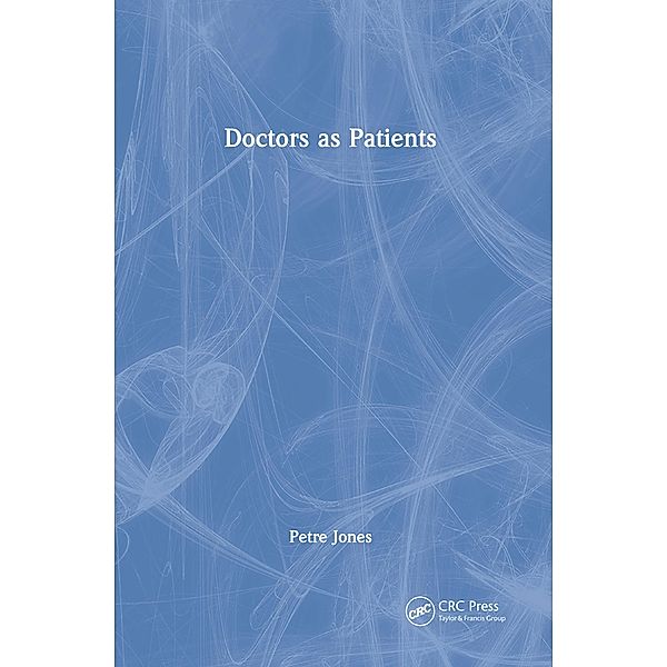 Doctors as Patients, Petra Jones