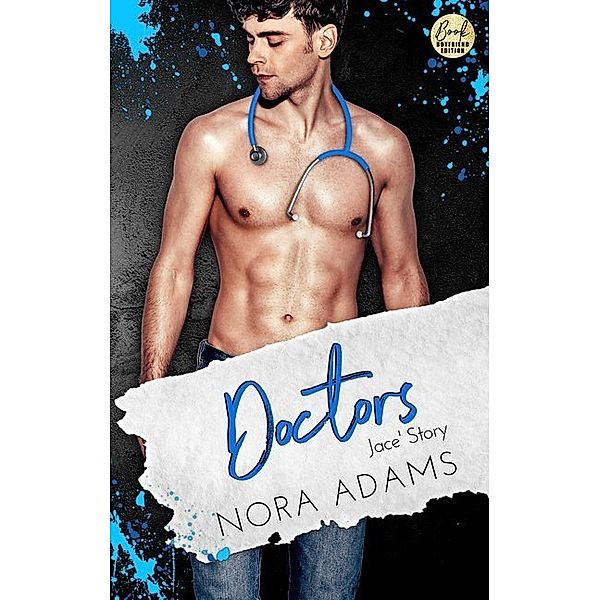 Doctors: Jace' Story, Nora Adams