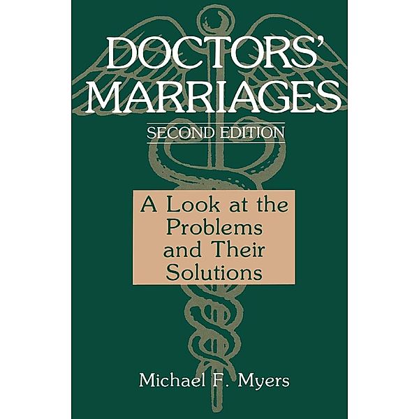 Doctors' Marriages, Michael F. Myers