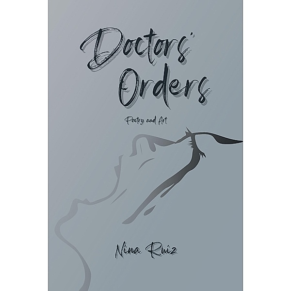 Doctors' Orders, Nina Ruiz