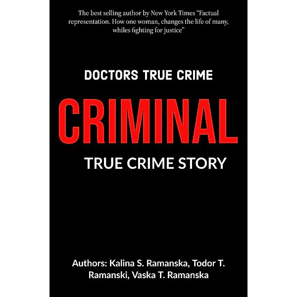 Doctors True Crime, Kalina Ramanska