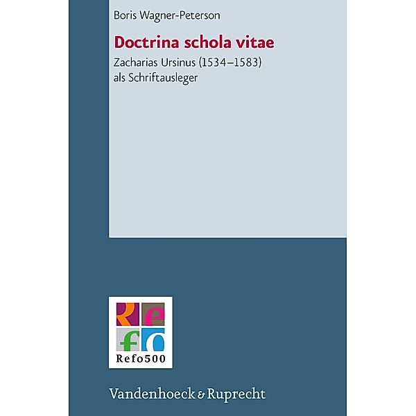 Doctrina schola vitae / Refo500 Academic Studies (R5AS), Boris Wagner-Peterson