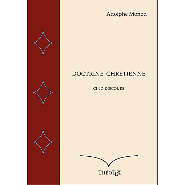 Doctrine Chrétienne, Adolphe Monod