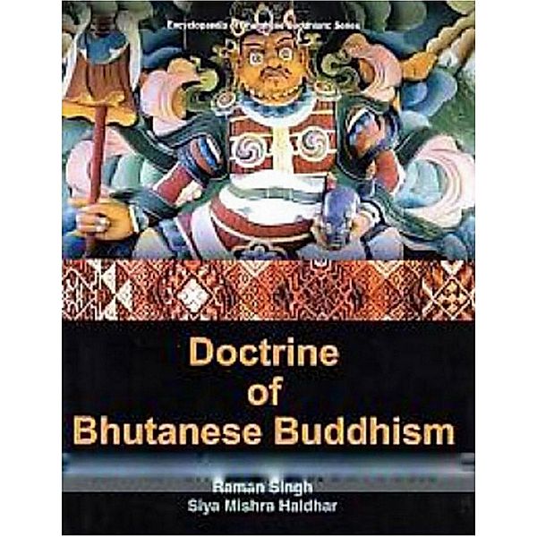 Doctrine of Bhutanese Buddhism, Raman Singh, Siya Mishra Haldhar