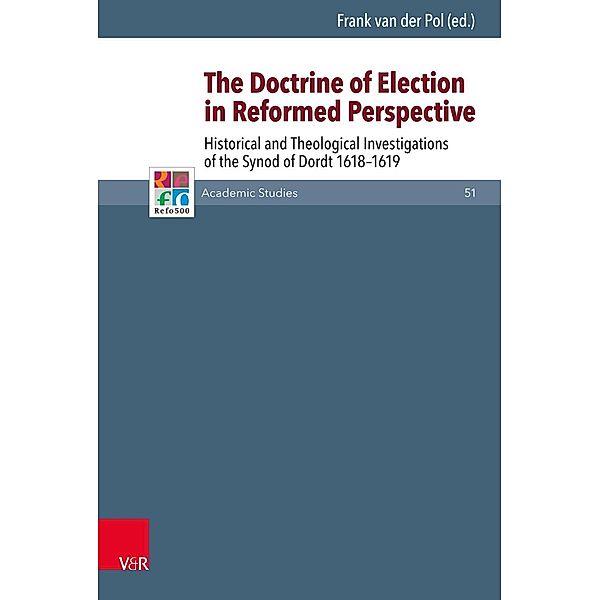 Doctrine of Election in Reformed Perspective