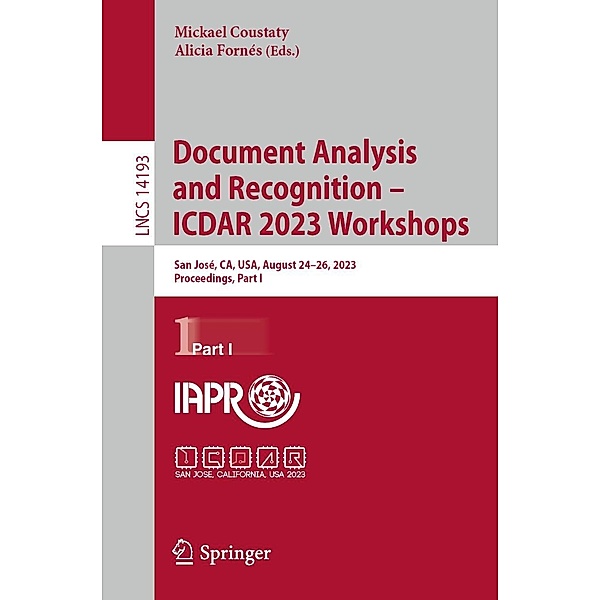 Document Analysis and Recognition - ICDAR 2023 Workshops / Lecture Notes in Computer Science Bd.14193