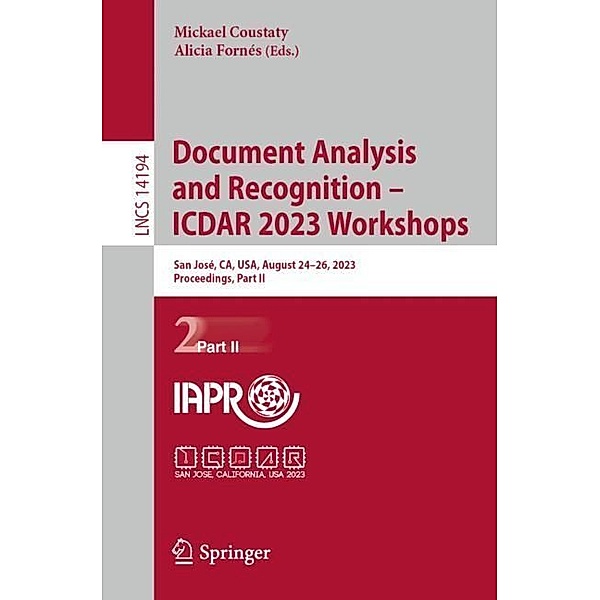 Document Analysis and Recognition - ICDAR 2023 Workshops