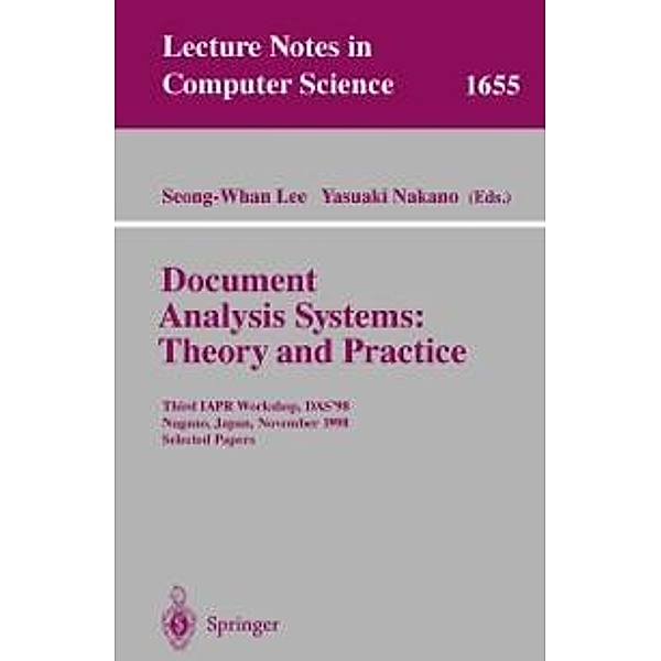 Document Analysis Systems: Theory and Practice / Lecture Notes in Computer Science Bd.1655