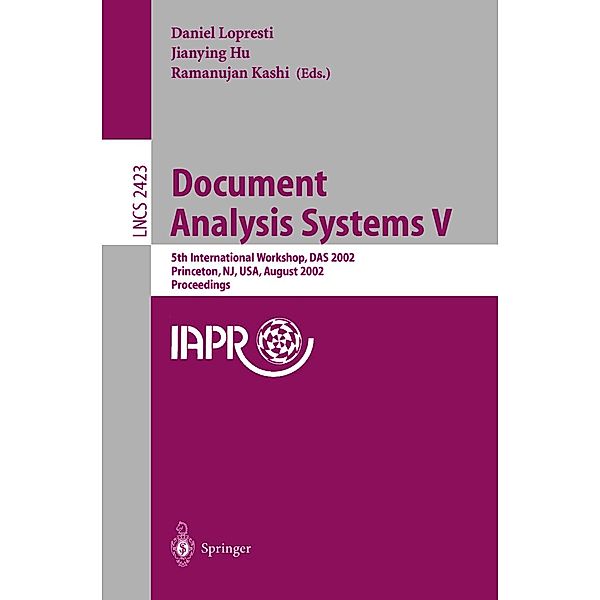 Document Analysis Systems V / Lecture Notes in Computer Science Bd.2423