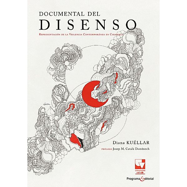 Documental del disenso, Diana Kuéllar