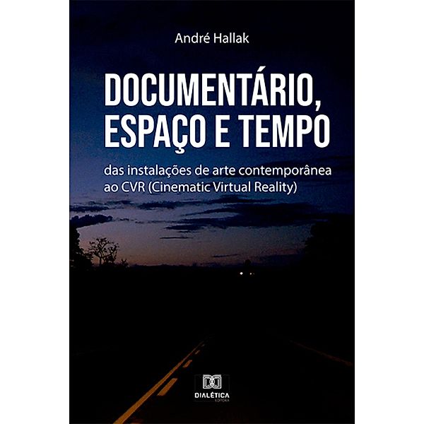 Documentário, Espaço e Tempo, André Hallak