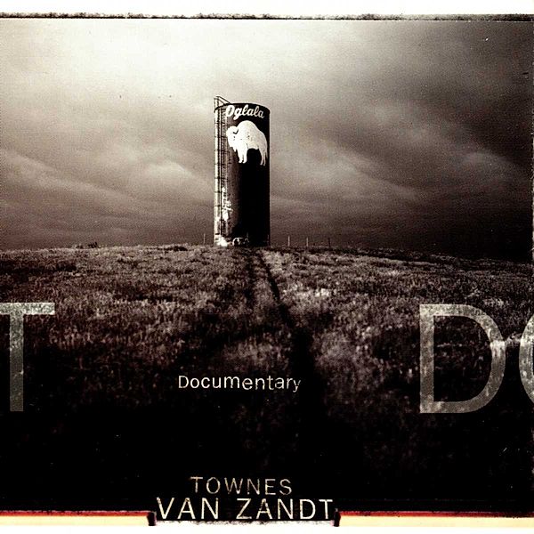 Documentary, Townes Van Zandt