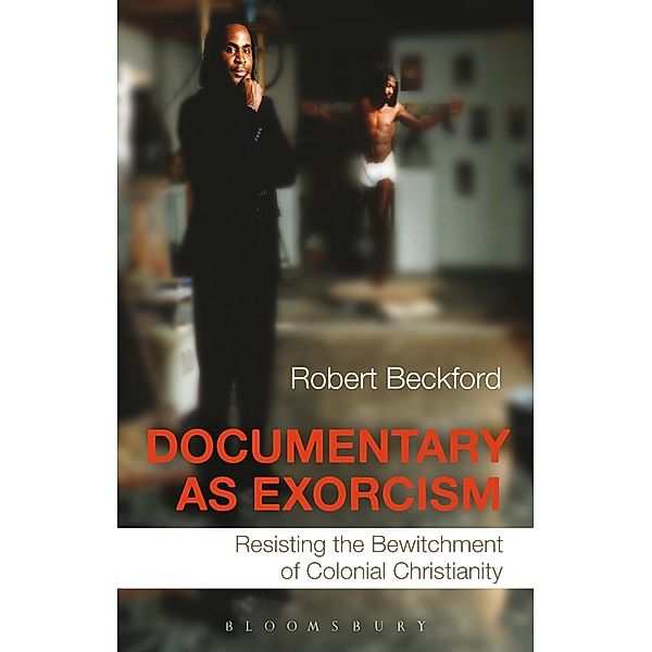 Documentary as Exorcism, Robert Beckford