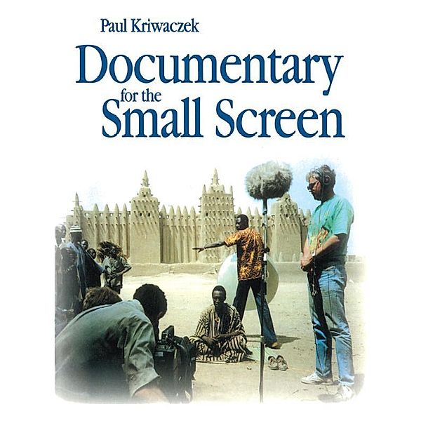 Documentary for the Small Screen, Paul Kriwaczek