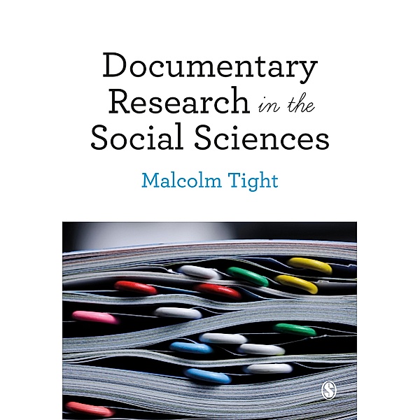 Documentary Research in the Social Sciences, Malcolm Tight