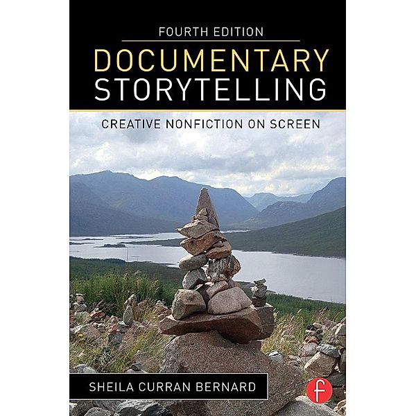 Documentary Storytelling, Sheila Curran Bernard