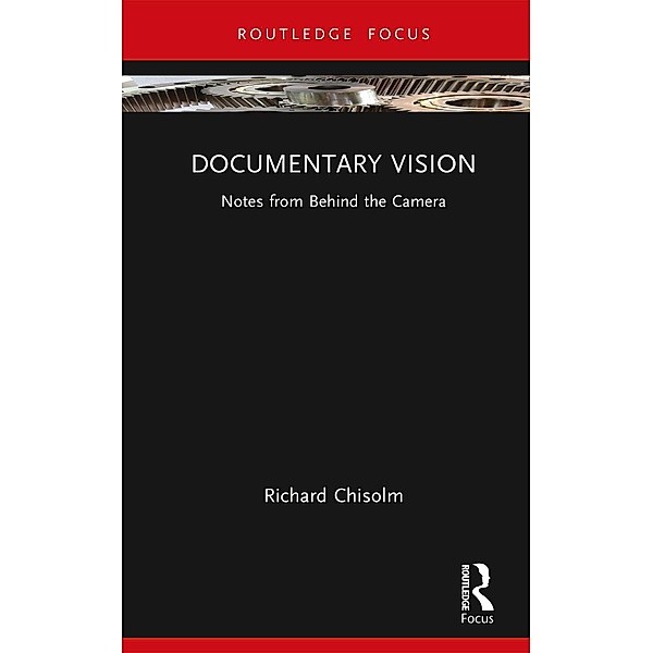 Documentary Vision, Richard Chisolm