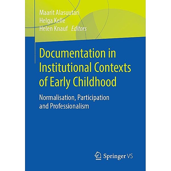 Documentation in Institutional Contexts of Early Childhood