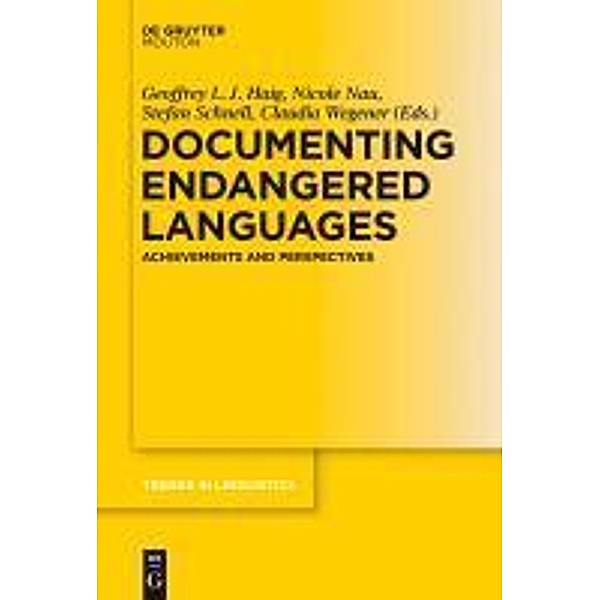 Documenting Endangered Languages / Trends in Linguistics. Studies and Monographs [TiLSM] Bd.240
