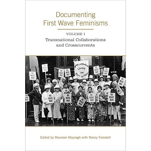 Documenting First Wave Feminisms