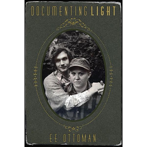 Documenting Light (The Hellum and Neal Series in LGBTQIA+ Literature, #1) / The Hellum and Neal Series in LGBTQIA+ Literature, Ee Ottoman