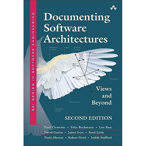 Documenting Software Architectures: Views and Beyond, Paul Clements, Felix Bachmann, Len Bass