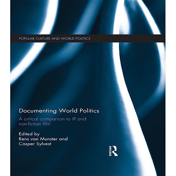 Documenting World Politics / Popular Culture and World Politics