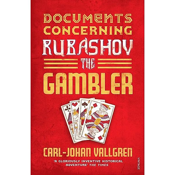 Documents Concerning Rubashov the Gambler, Carl-Johan Vallgren