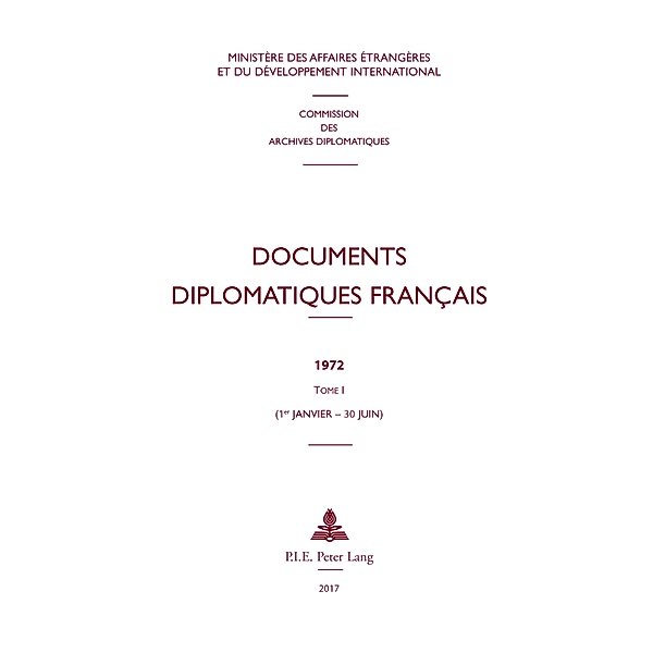 Documents diplomatiques français / Documents diplomatiques français - Depuis 1954, sous la direction de Maurice Vaïsse Bd.41
