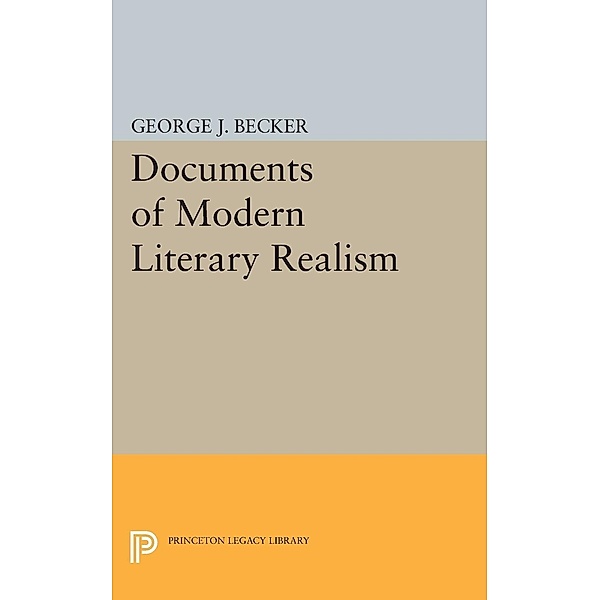 Documents of Modern Literary Realism / Princeton Legacy Library Bd.1860