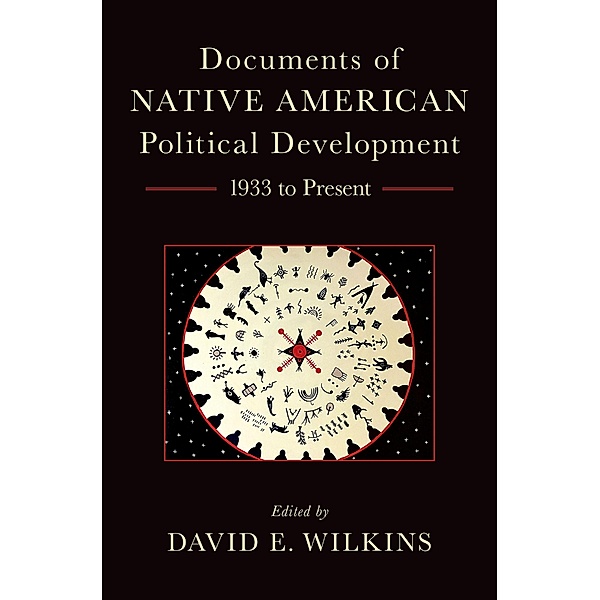 Documents of Native American Political Development, David E. Wilkins