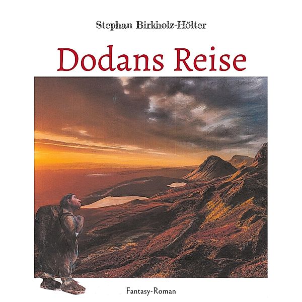 Dodans Reise, Stephan Birkholz-Hölter