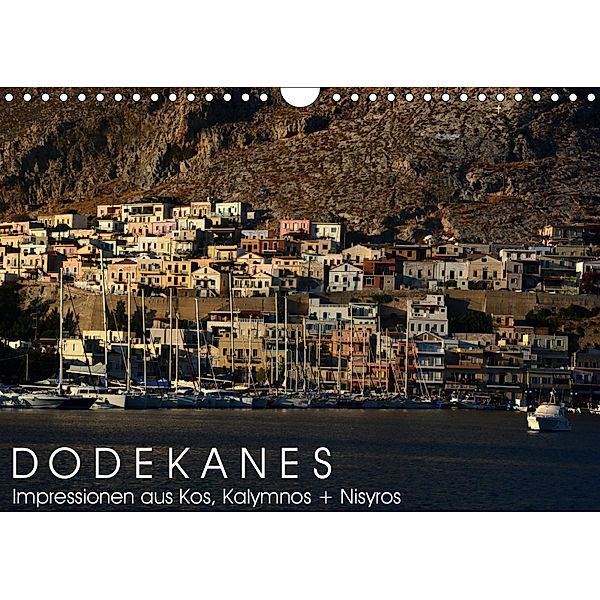 Dodekanes - Impressionen aus Kos, Kalymnos und Nisyros (Wandkalender 2019 DIN A4 quer), Katrin Manz