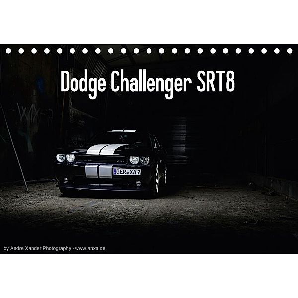 Dodge Challenger SRT8 (Tischkalender 2017 DIN A5 quer), Andre Xander
