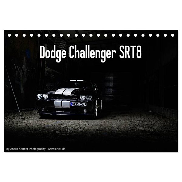 Dodge Challenger SRT8 (Tischkalender 2024 DIN A5 quer), CALVENDO Monatskalender, Andre Xander